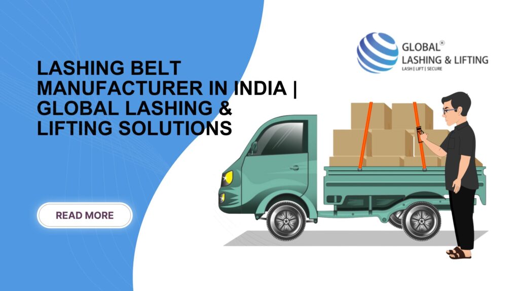 Lashing Belt Manufacturer